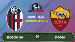 Nhận định Bologna vs Roma